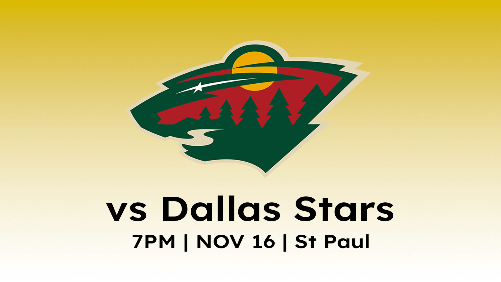 Minnesota Wild vs the Dallas Stars 7pm on November 16 at the Xcel Energy Center.